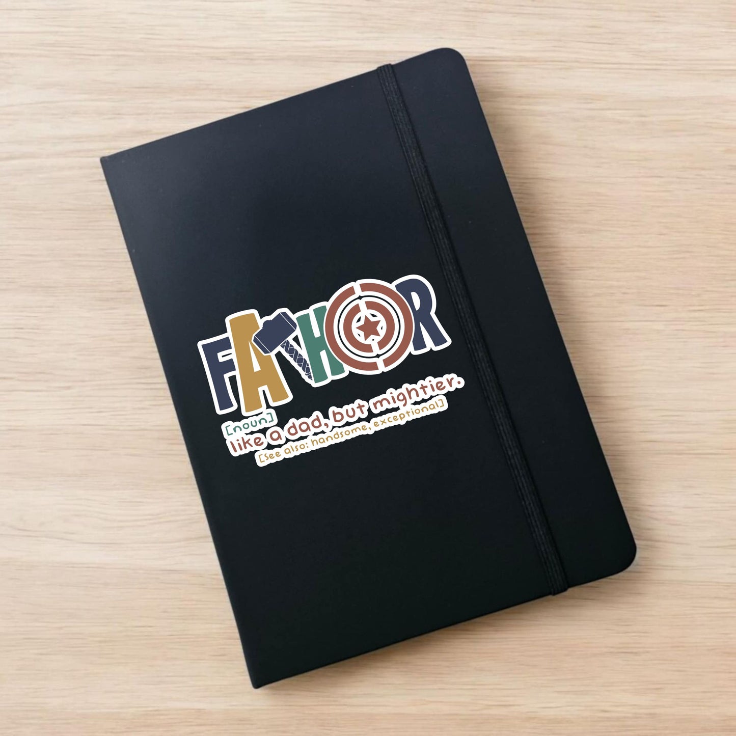 FATHOR – Like a Dad, But Mightier | UV Printed A5 Notebook