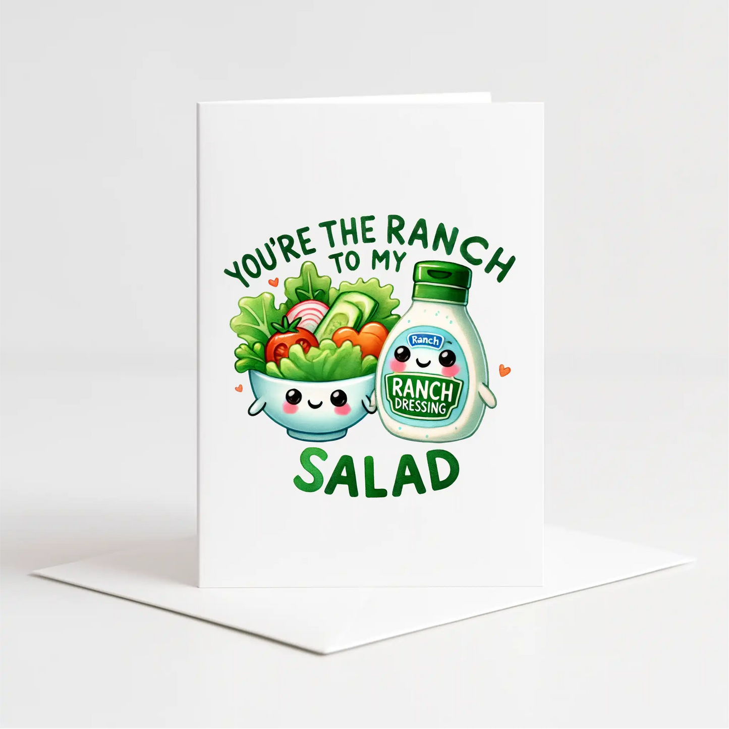 "You're the Ranch to my Salad" Card – Custom Personalised Message Printed Inside