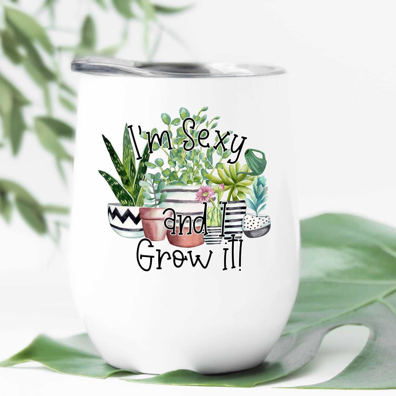 I'm Sexy and I Grow It Stemless Wine Tumbler 12oz (350mls)