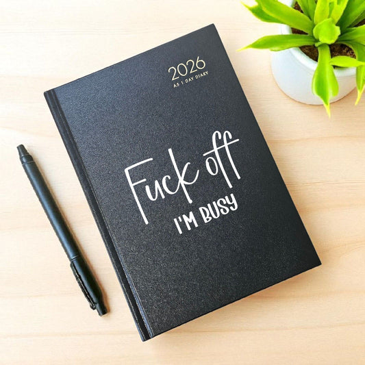 “Fuck Off, I’m Busy” Funny Collins Branded A5 Diary / Planner – One Day Per Page