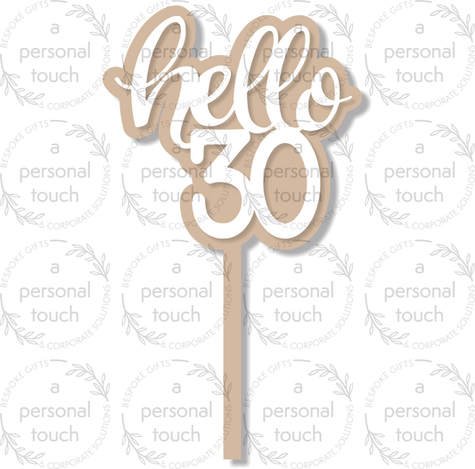 Hello 30 Cake Topper - Dual Layered Acrylic